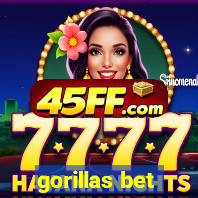 gorillas bet